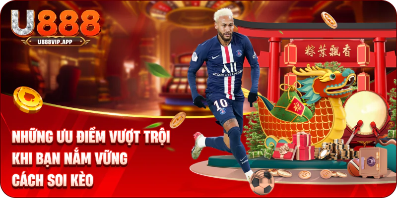 Những ưu điểm vượt trội khi bạn nắm vững cách soi kèo